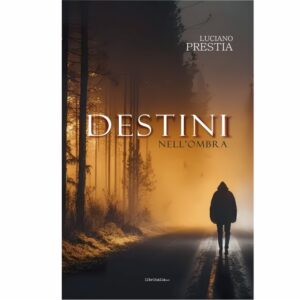 Destini nell'ombra