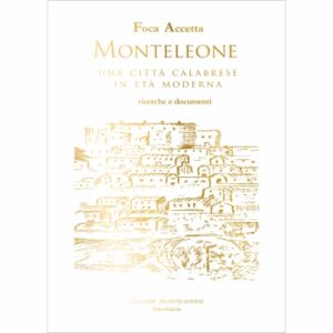 Monteleone una città calabrese in età moderna