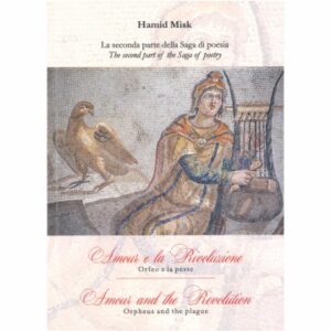 Amour e la rivoluzione. Orfeo e la peste.