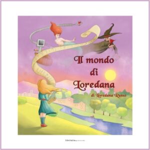 Il mondo di Loredana