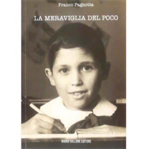 La meraviglia del poco