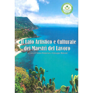 Il Lato Artistico e Culturale dei Maestri del Lavoro