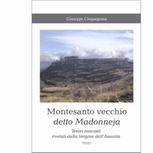 Montensanto vecchio detto Madonneja