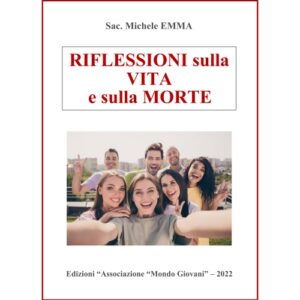 Riflessioni sulla vita e sulla morte