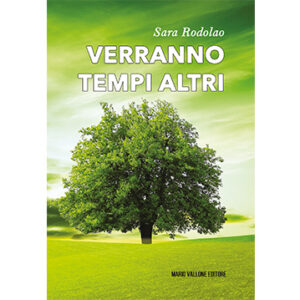 Verranno tempi altri