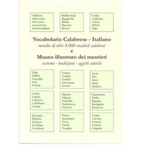Vocabolario calabrese - italiano raccolta di oltre 8000 vocaboli calabresi
