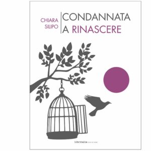 Condannata a rinascere