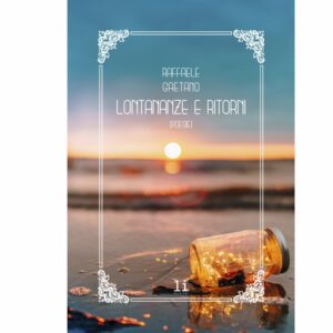 Lontananze e Ritorni