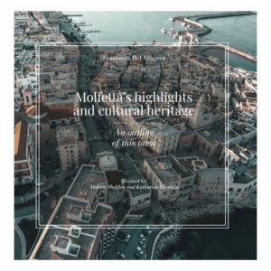 Molfetta's highlights and cultural heritage. An outline of this town