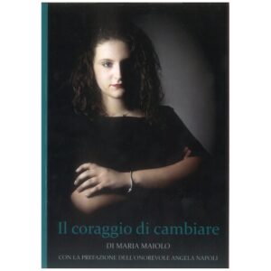 Il coraggio di cambiare