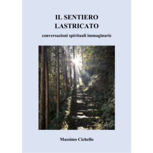 Il Sentiero Lastricato