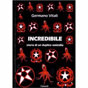 Incredibile - storia di un duplice omicidio