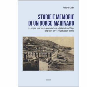 Storie e memorie di un borgo marinaro