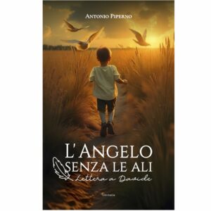 L'Angelo senza le ali - lettera a Davide
