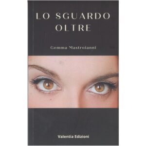 Lo Sguardo Oltre