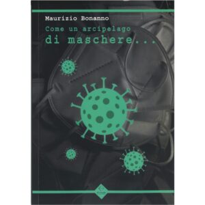 Come un arcipelago di maschere...