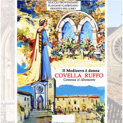 Il Medioevo è donna. Covella Ruffo contessa di Altomonte