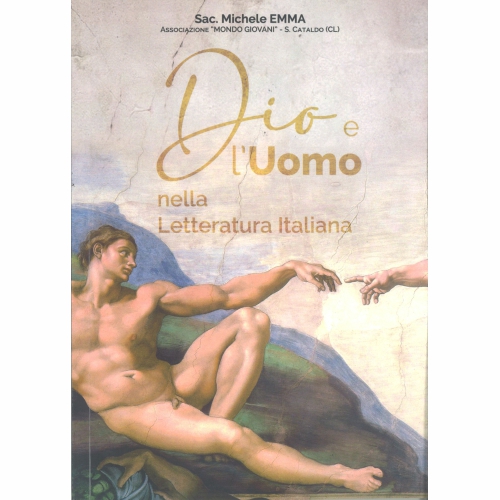 Dio e l'uomo nella Letteratura Italiana