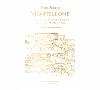 Monteleone una città calabrese in età moderna