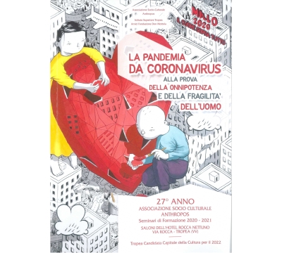 La pandemia da coronavirus - alla prova della onnipotenza e della fragilitร dell'uomo