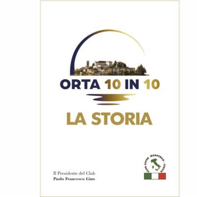 Orta 10 in 10 - La Storia