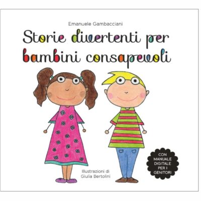 Storie divertenti per bambini consapevoli