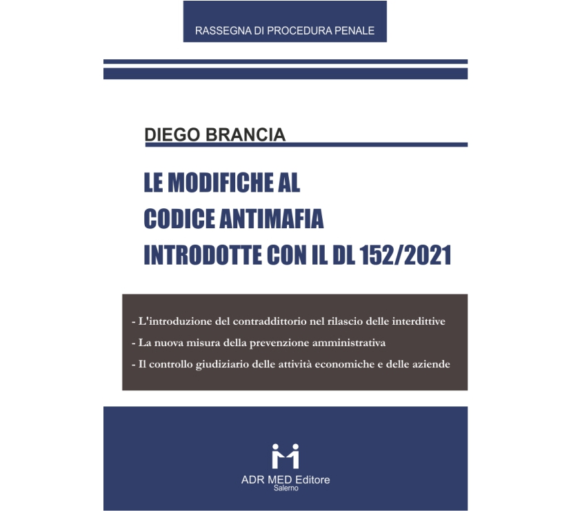 Le Modifiche al Codice Antimafia Introdotte con il DL 152/2021