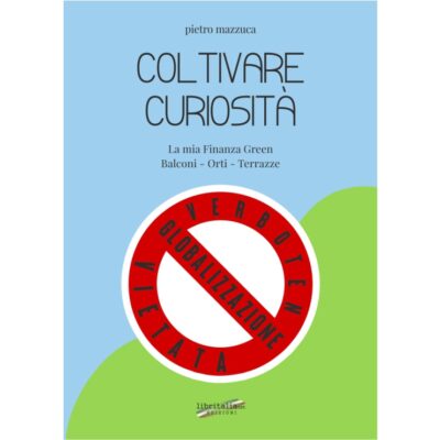 Coltivare Curiositร
