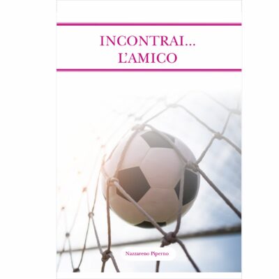 Incontrai... L'Amico