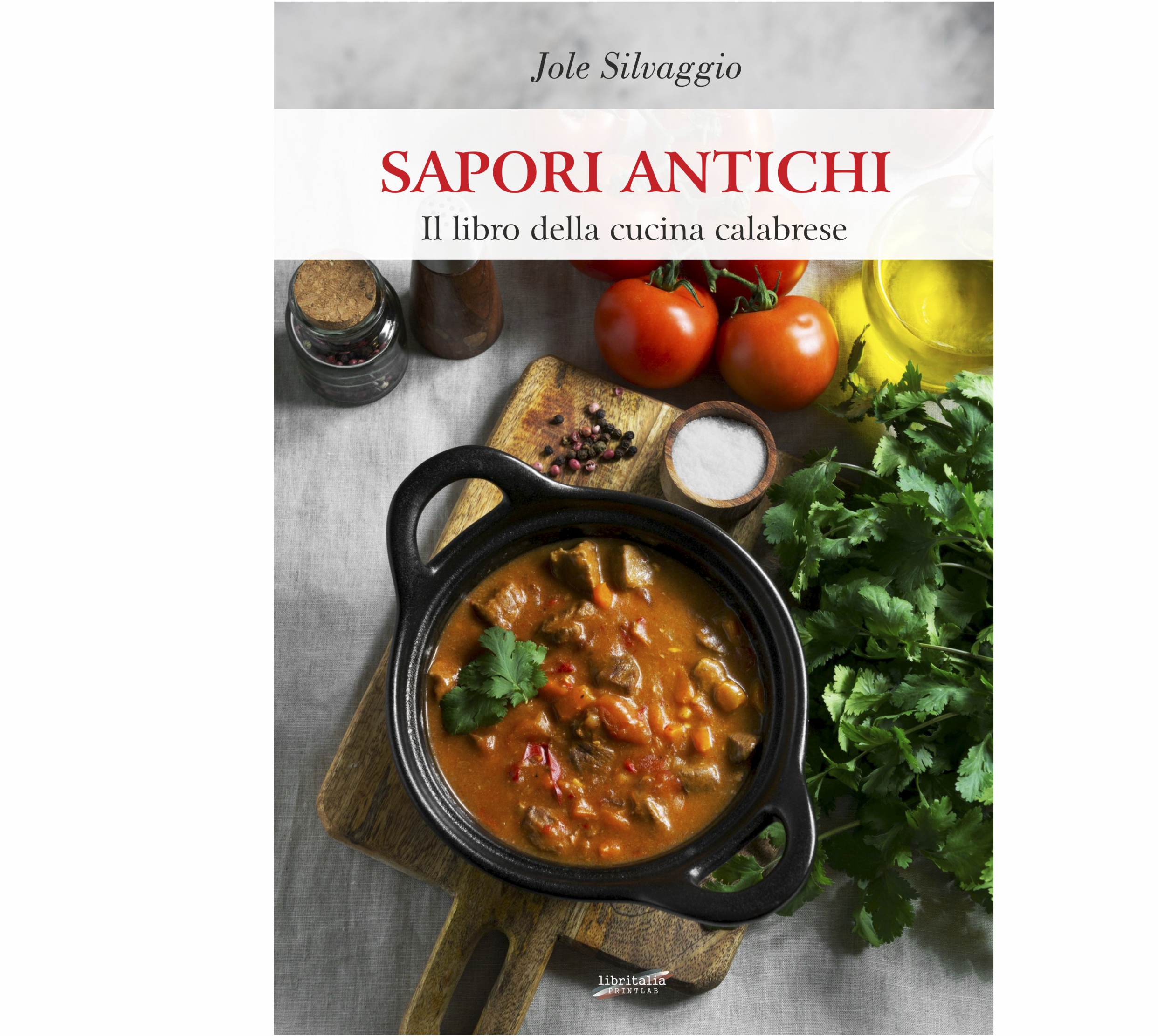 Sapori Antichi - Il libro della cucina calabrese