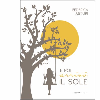 E poi arrivรฒ il sole