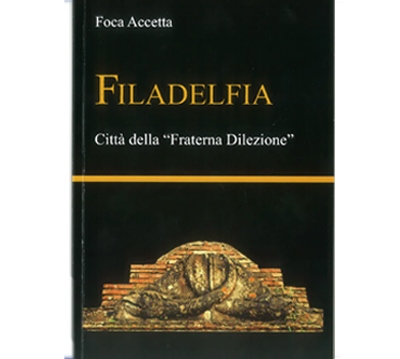 Filadelfia città della "fraterna dilezione"