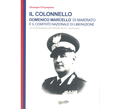 Il Colonnello Domenico Marcello di Maierato e il comitato nazionale di liberazione