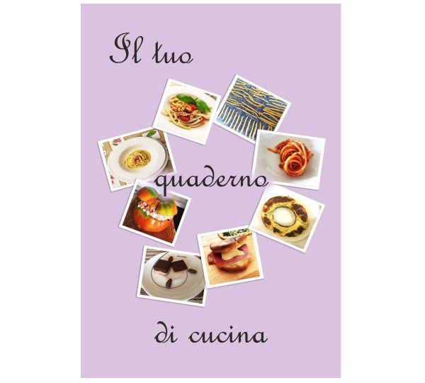 Il tuo quaderno di cucina