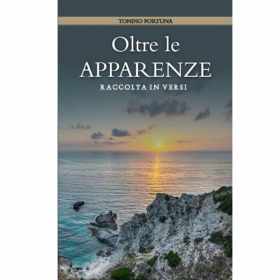 Oltre le Apparenze - raccolta in versi