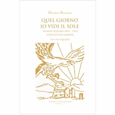 Quel giorno io vidi il sole