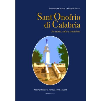 Sant'Onofrio di Calabria - tra storia, culto e tradizioni
